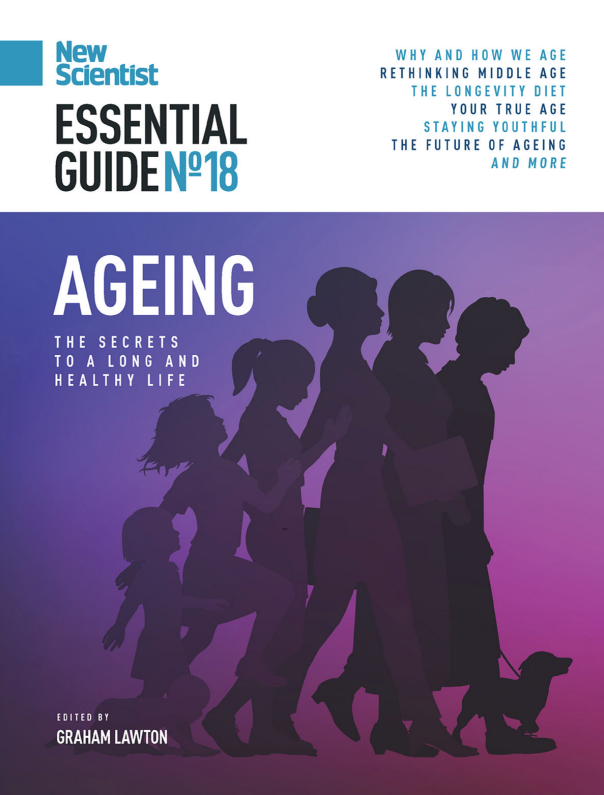 New Scientist Essential Guide, no. 18 - Ageing (July 2023)